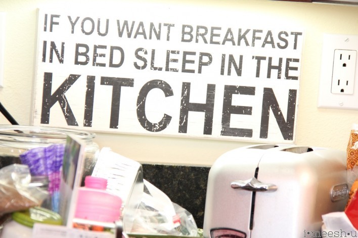 if you want breakfast in bed, sleep in the kitchen